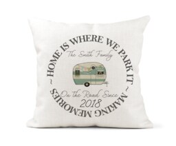 Personalised Cushion, Scatter Home Is Where We Park It Caravan Cushion, Making Memories, Grandparents, Family, His & Her Keepsake - thumbnail 1