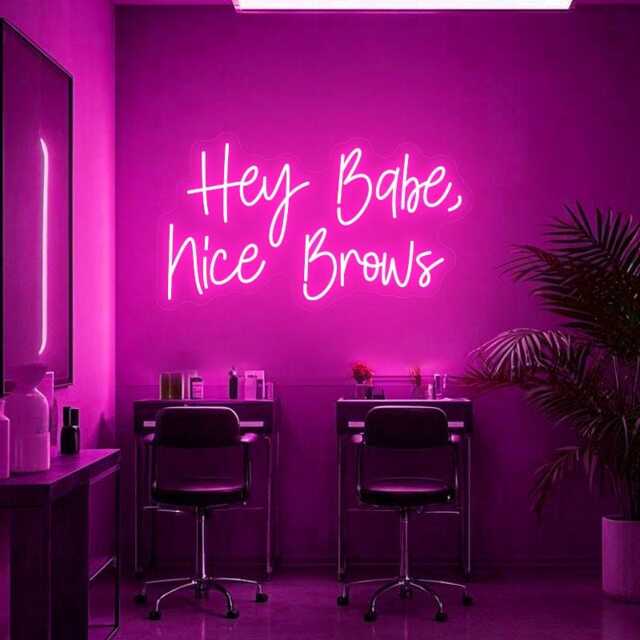 Hey Babe Nice Brows Neon Sign, Salon Business Wall Art, Hair Beauty Lights, Sign Decor - image 1