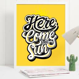 Here Comes The Sun Quote Print Art Poster - Inspirational Motivational Wall - thumbnail 2