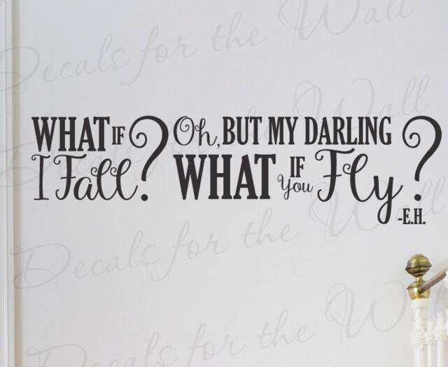 What If I Fall? But My Darling You Fly? Erin Hanson Girl Boy Children Kids Room Baby Nursery Inspirational Wall Art Vinyl Decal Q36 - image 1