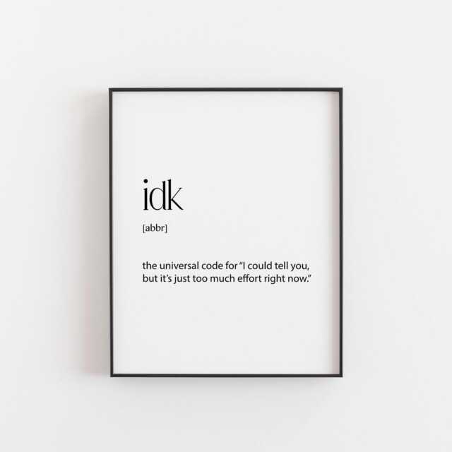Teenager Room Wall Art, Idk Definition, Dictionary Print, Teen Teenage Boy Gift For Him, Boys Black & White - image 1