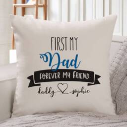 First My Dad Forever Friend Cushion Cover/Personalised Gift With Child Children's Names Square Pillow Cover - thumbnail 1