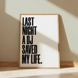 Last Night A Dj Saved My Life Print Retro Music Lyric Poster - thumbnail 1