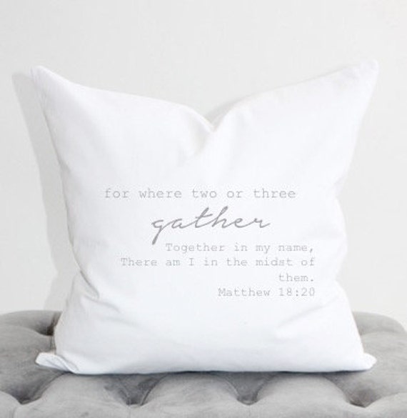 Gather Bible Verse Pillow Cover, Home Decor, Biblical Inspirational Pillow, Housewarming Gift, Apartment Gift - image 1