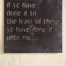 If Ye Have Done It To The Least Of These Unto Me, Metal Wall Hanging - thumbnail 2
