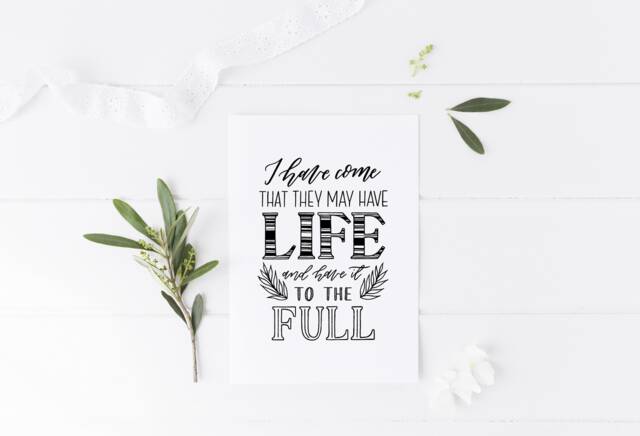I Have Come That They May Life Hand Lettered Print - Scripture Bible Verse Christian Gifts Type By Alice - image 1