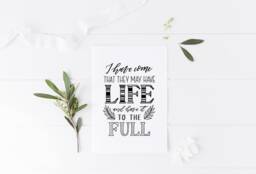 I Have Come That They May Life Hand Lettered Print - Scripture Bible Verse Christian Gifts Type By Alice - thumbnail 1