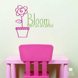 Bloom Where You Are Planted Wall Decal - Nursery Vinyl Decor - thumbnail 1