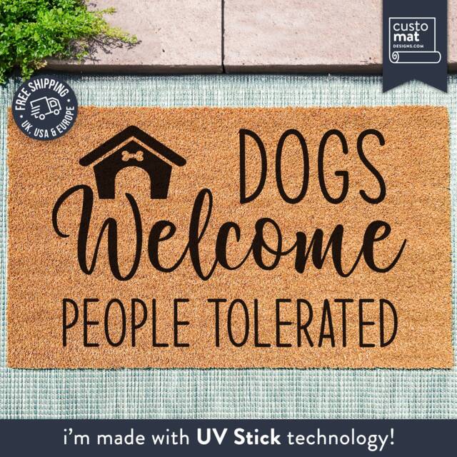 Dogs Welcome People Tolerated - Custom Dog Doormat Funny Animal Lover Gift Coir Mat House - image 1