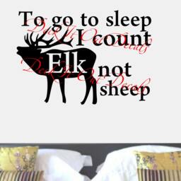 "Vinyl Wall Decal ""To Go To Sleep I Count Elk Not Sheep" - thumbnail 2
