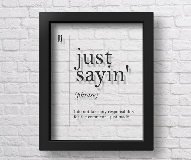 Transparent Just Sayin Definition Funny Print Lawyer Gift Modern Art Poster Minimalism Scandinavian Dictionary - image 1