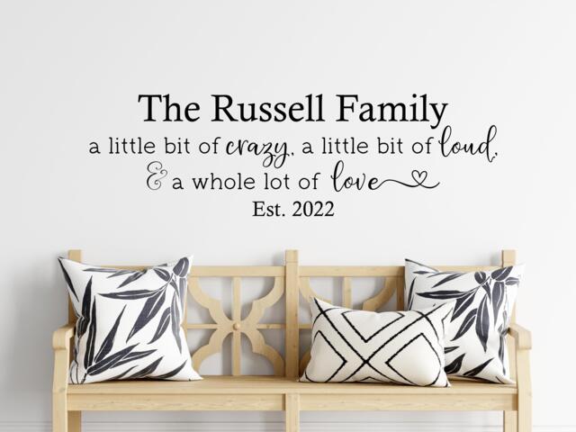 Family A Little Bit Of Crazy, Funny Family Quote, Crazy Decal, Quote Wall Loud - image 1