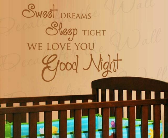 Sweet Dreams Sleep Tight We Love You Goodnight Boy & Girl Room Kid Baby Nursery Wall Lettering Decal Vinyl Quote Sticker Art Decor K24 - image 1