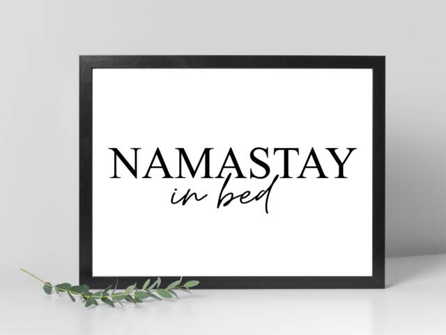 Namastay Lanscape Wall Print, Framed Poster - Namaste Bedroom Life Quote Home Decor Gift A5 A4 A3 - image 1