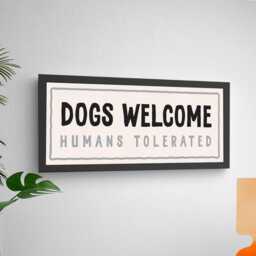 Dogs Welcome Humans Tolerated - To Fit Dunelm Essentials Multi Frame 50 X 20cm Funny Dog Lover Wall Art Poster Unframed Canvas Print - thumbnail 2