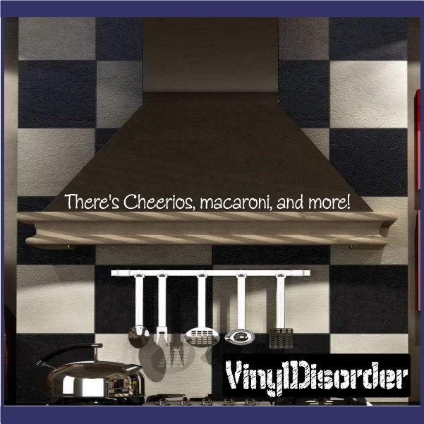 There's Cheerios, Macaroni, & More - Vinyl Wall Decal Quotes Sticker Kithcenhumorquotes28Et - image 1