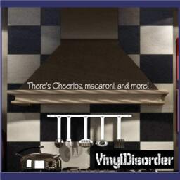 There's Cheerios, Macaroni, & More - Vinyl Wall Decal Quotes Sticker Kithcenhumorquotes28Et - thumbnail 1