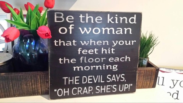 Be The Kind Of Woman Distressed Wood Sign Funny Humor Gift Rustic Primitive Wall Hanging Typography Folkart Subway Decor Oh Crap She's Up - image 1