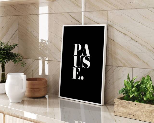 Pause Typography Wall Art Print Modern Minimalist Black White Quote Poster Home Office Decor Gift For Mindfulness & Relaxation - image 1