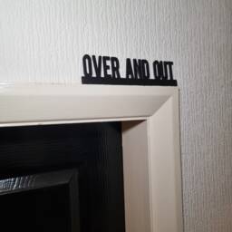 Over & Out Door Topper, Shelf Decor, Wall Quirky Home Interior Gift, Door Decoration - thumbnail 2