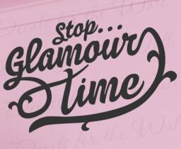 Stop ... Glamour Time Beauty Fashion Style Inspirational Girl Woman Makeup Wardrobe Vinyl Decal Wall Art Sticker Quote D??cor Mc Hammer Q78 - thumbnail 1