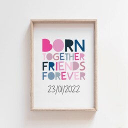 Born Together Friends Forever Print. Twins Bedroom Decor, Wall Art, Sisters Brothers Bedroom, Siblings, Playroom Gift - thumbnail 1