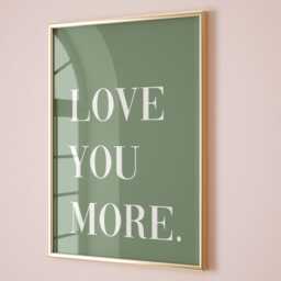 Love You More Print, Hallway Wall Art, Family Home Decor - thumbnail 1