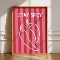 stay Spicy Print, Unframed Art, Bold Funky Kitchen Poster, Typography Gallery Wall, Dinner, Food, Trendy Quirky Wall Chili, Red - thumbnail 1