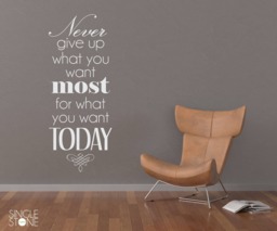What You Want Most Vinyl Wall Decal Quote - Sticker Art Custom Home Decor - thumbnail 1