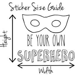 Be Your Own Superhero Quote, Vinyl Wall Art Sticker, Decal. Home, Decor. Children's Bedroom, Nursery, Playroom Decor - thumbnail 3