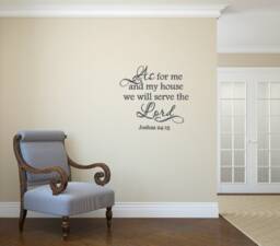 As For Me & My House We Will Serve The Lord. Joshua 2415 Vinyl Wall Decal. Religious Decal - Decal - thumbnail 1