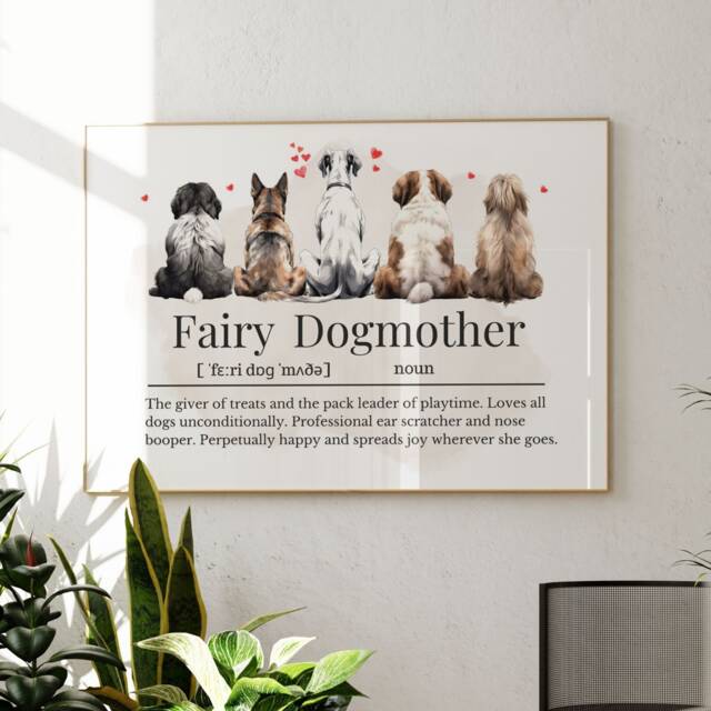Fairy Dogmother Definition Print With Bigger Dogs, Dog Walker Gift, Mum Doggy Daycare Owner, Larger Dogs Wall - image 1