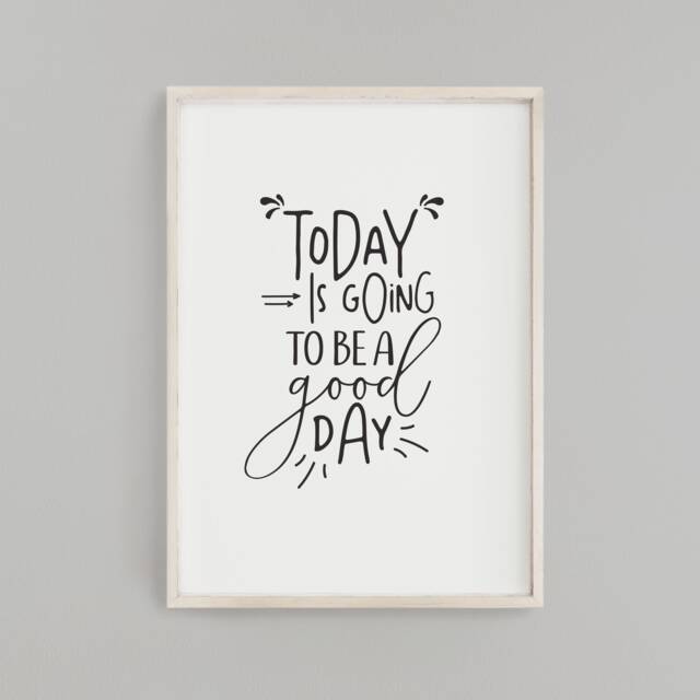 Good Day Print, Home Decor, Inspirational Typography Poster, Wall Art, Positive Quote Motivational - image 1