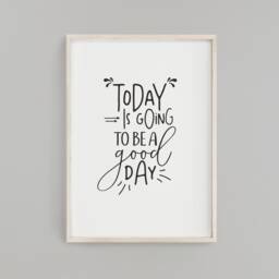 Good Day Print, Home Decor, Inspirational Typography Poster, Wall Art, Positive Quote Motivational - thumbnail 1