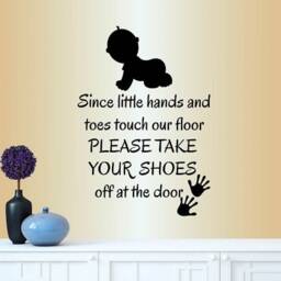 In-Style Decals Wall Vinyl Decal Home Decor Art Sticker Since Little Hands & Toes Touch Our Floor Please Take Your Shoes Off Quote 433 - thumbnail 1