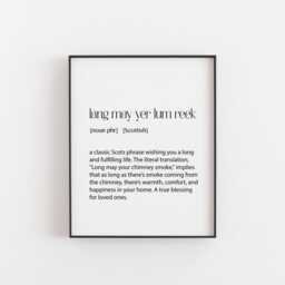 Lang May Yer Lum Reek Print - Scottish Saying Wall Art, Heartfelt Blessing For Home, Perfect Gift Birthdays & Weddings, Scots Gifts - thumbnail 2