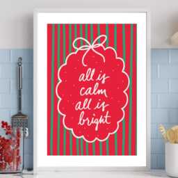 All Is Calm Bright Christmas Print - Festive Holiday Poster Seasonal Wall Art Home Decor Gift A5 A4 A3 - thumbnail 3