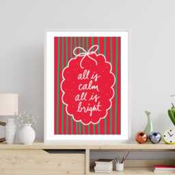 All Is Calm Bright Christmas Print - Festive Holiday Poster Seasonal Wall Art Home Decor Gift A5 A4 A3 - thumbnail 4