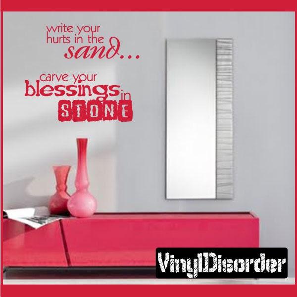 Write Your Hurts in The Sand...carve Blessings Stone - Vinyl Wall Decal Quotes Sticker L042Writeyouriiiet - image 1
