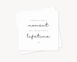 Carried For A Moment But Loved Lifetime Card - Sympathy Gift Sending Love Grief Sorry Your Loss Motivation - thumbnail 1