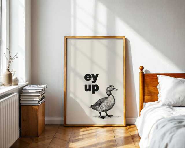 Ey Up Duck Print Funny Yorkshire Slang, Beige Quote Poster - image 1