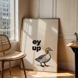 Ey Up Duck Print Funny Yorkshire Slang, Beige Quote Poster - thumbnail 2