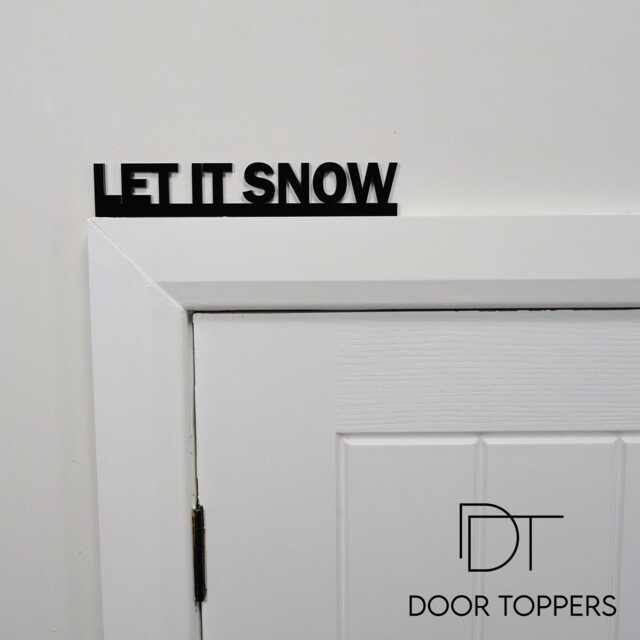 Let It Snow Door Topper - Black Acrylic Christmas Sign, Winter Home Decor, Secret Santa Gift - image 1
