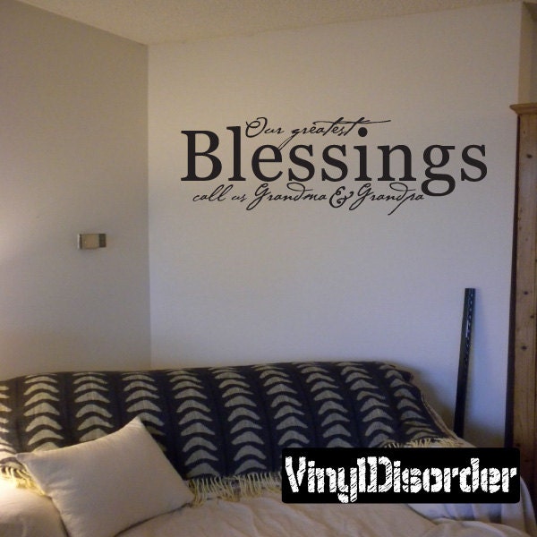 Our Greatest Blessings Call Us Grandma & Grandpa - Vinyl Wall Decal Quotes Sticker Gr003Ourgreatestiet - image 1