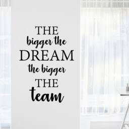 Team Work The Bigger The Dream Inspirational Motivational Wall Decal Quote Art For Home Living Room Office Decor Decorations 17x24 Inches - thumbnail 2