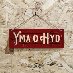 Yma O Hyd Metal Sign Horizontal - Vintage Look Print Welsh Wales Cymru Bar Pub Cheers Celtic Silver/White - thumbnail 2