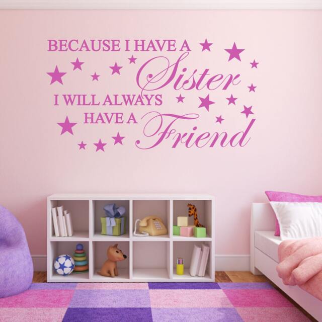 Sister Wall Decal Because I Have A Will Always Friend Sticker Affirmation Art Gift Kid Girls Bedroom - image 1