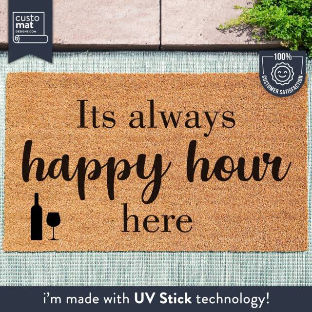 Its Always Happy Hour Here Doormat - Funny Door Mat Welcome Housewarming Gift Custom Rug - image 1