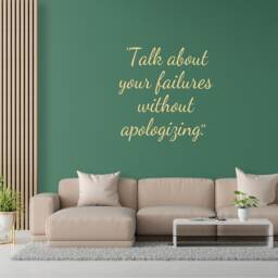 Talk About Your Failures Without Apologising, Motivational, Office, School, Home Wall Art, Sticker, Decal, Transfer, 5 Size's 36 Colours - thumbnail 3