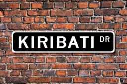 Kiribati Sign, Gift, Souvenir, Keepsake, Wall Decor, Custom Street Quality Metal Sign - thumbnail 1